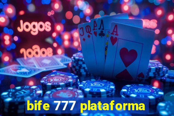 bife 777 plataforma